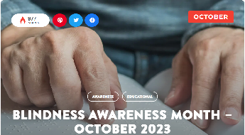 Blindness awareness month Oct 2023